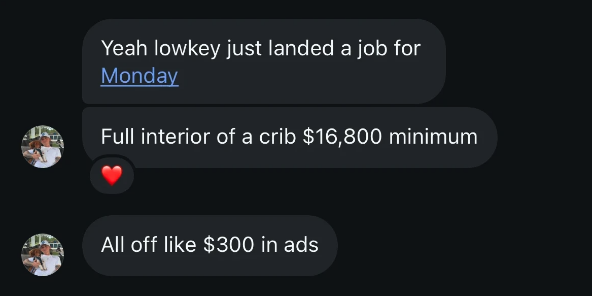 $16,800 job off $300 in ads