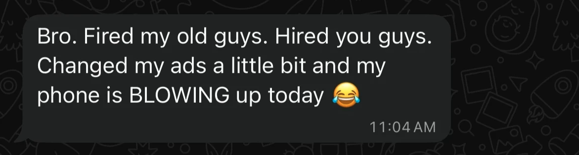 Fired my old guys, phone is BLOWING up